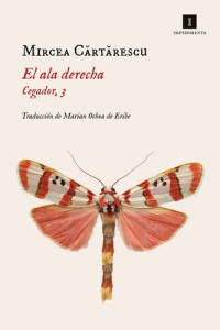 Mircea Cărtărescu — El ala derecha