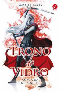 Sarah J. Maas [Maas, Sarah J.] — Coroa da Meia Noite