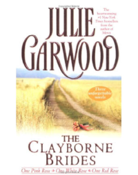 Garwood, Julie — One Pink Rose, One White Rose and One Red Rose