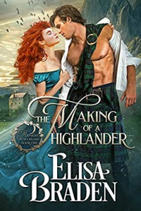 Elisa Braden — The Making of a Highlander