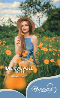 Alexa Steyn — Die Kwêvoël Roep