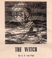 A. E. van Vogt — The Witch