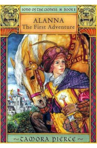 Tamora Pierce [Pierce, Tamora] — Song Of The Lioness Quartet 01 - Alanna: The First Adventure