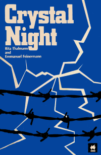 Rita Thalmann — Crystal Night