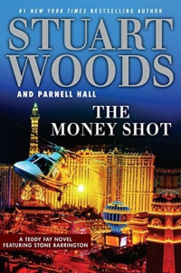Stuart Woods — The Money Shot
