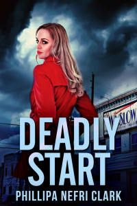 Phillipa Nefri Clark — Deadly Start (Charlotte Dean Mystery 1)