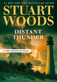 Stuart Woods — Distant Thunder