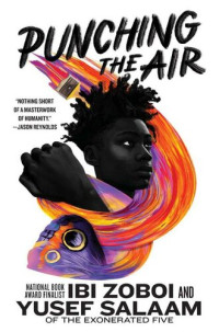 Ibi Zoboi & Yusef Salaam — Punching the Air