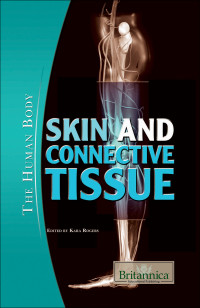Kara Rogers — Skin and Connective Tissue