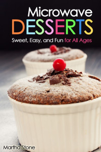 Martha Stone — Microwave Desserts