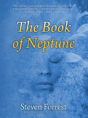 Steven Forrest — The Book of Neptune
