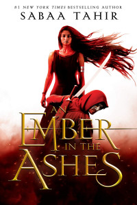 Sabaa Tahir — An Ember in the Ashes