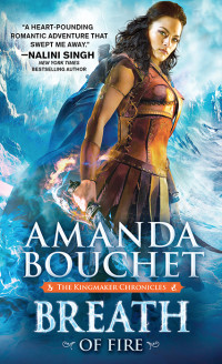 Amanda Bouchet — Kingmaker Chronicles 02.0 - Breath of Fire