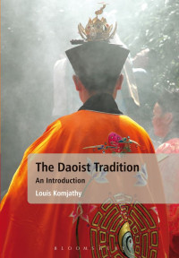 Louis Komjathy; — The Daoist Tradition