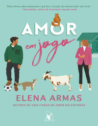 Elena Armas — Amor em Jogo
