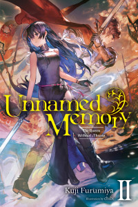 Kuji Furumiya and chibi [Kuji Furumiya and chibi] — Unnamed Memory, Vol. 2: The Queen Without a Throne