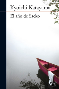 Kyoichi Katayama — El año de Saeko