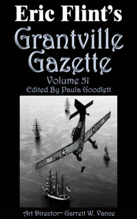 Paula Goodlett [Goodlett, Paula] — Grantville Gazette, Volume 51