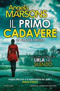 Angela Marsons — Il primo cadavere