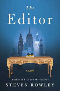 Steven Rowley — The Editor
