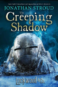 Jonathan Stroud — The Creeping Shadow