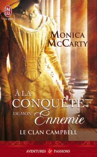 Monica McCarty [McCarty, Monica] — Le clan Campbell - Intégrale