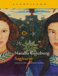 Natalia Ginzburg — Sagitario