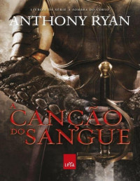 Anthony Ryan — A sombra do corvo 1 - A canção do sangue