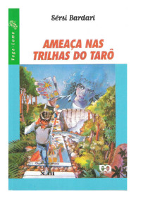 Sérsi Bardari — Ameaça nas Trilhas do Tarô