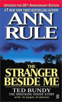 Ann Rule — The Stranger Beside Me