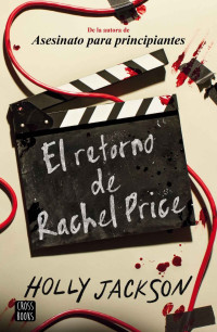 Holly Jackson — El retorno de Rachel Price