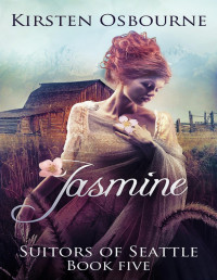 Kirsten Osbourne — Jasmine (Suitors of Seattle 5)
