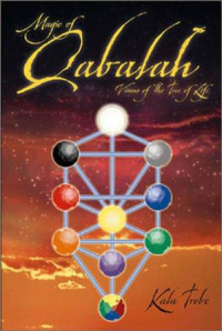 Kala Trobe — Magic of Qabalah: Visions of the Tree of Life