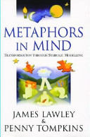 James Lawley, Penny Tompkins — Metaphors in Mind