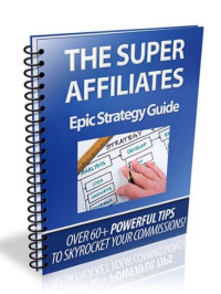 Payagup — The Super Affiliates “Epic Strategy” Guide