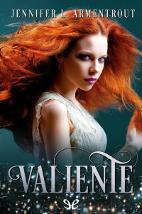 Jennifer L. Armentrout — Valiente