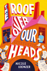Nicole Kronzer — The Roof Over Our Heads