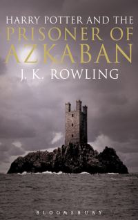 J.K. Rowling — Harry Potter and the Prisoner of Azkaban