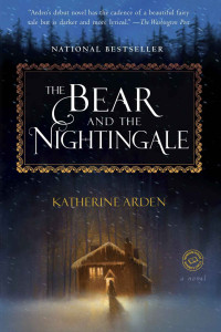 Arden, Katherine — The Bear and the Nightingale