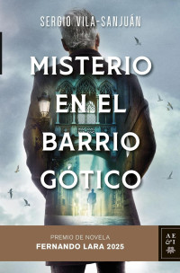 Sergio Vila-Sanjuán — Misterio en el Barrio Gótico