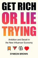 Symeon Brown — Get Rich Or Lie Trying