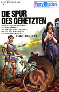 Hans Kneifel — Die Spur des Gehetzten