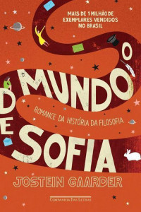 Jostein Gaarder — O Mundo de Sofia: Romance da História da Filosofia