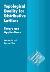 Gehrke M. — Topological Duality for Distributive Lattices. Theory and Apps 2024