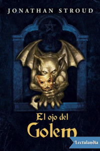 Jonathan Stroud — El Ojo Del Golem