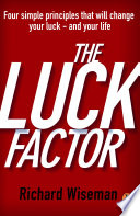 Richard John Wiseman — The Luck Factor [Revised]
