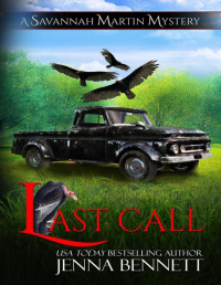 Jenna Bennett — Last Call: A Savannah Martin Short Mystery (Savannah Martin Mysteries Book 21)