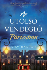 Lily Graham — Az ​utolsó vendéglő Párizsban
