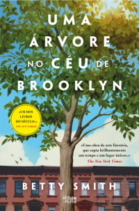 Betty Smith — Uma árvore no céu de Brooklyn