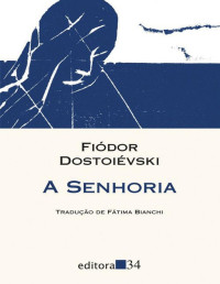 Fiódor Dostoiévski — A Senhoria